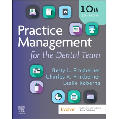 Practice Management for the Dental Team - Charles Allan Finkbeiner, Betty Ladley Finkbeiner