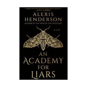 ACADEMY FOR LIARS | HENDERSON ALEXIS (ISBN: 9780593638323)