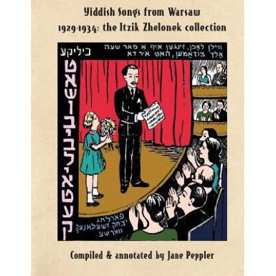 Yiddish Songs from Warsaw 1929-1934: The Itzik Zhelonek Collection | Jane Peppler