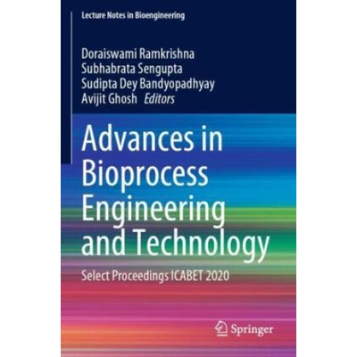 Advances in Bioprocess Engineering and Technology