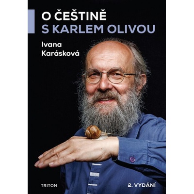 O češtině s Karlem Olivou - Ivana Karásková