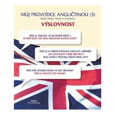 Můj průvodce angličtinou (3) - Výslovnost