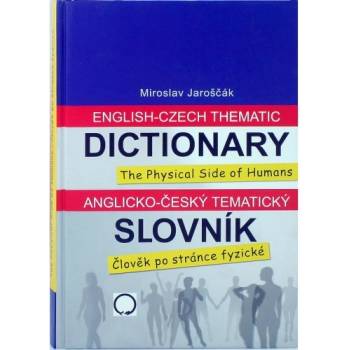 Anglicko-český tematický slovník Miroslav Jaroščák