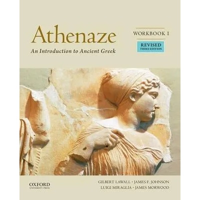 Athenaze, Workbook I | Maurice Balme, Gilbert Lawall, James Morwood