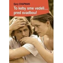 To keby sme vedeli... pred svadbou!