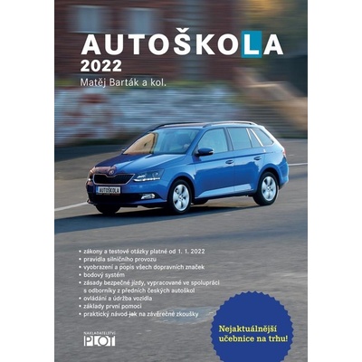 Autoškola 2022 - Matěj Barták a kolektív