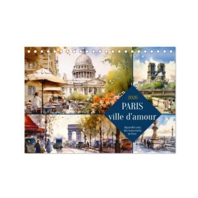 Paris, ville d'amour de bureau DIN A5 vertical, CALVENDO mensuel 2026