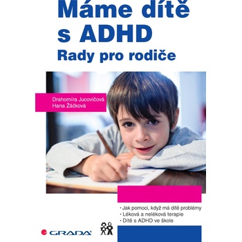 Máme dítě s ADHD