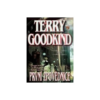 První zpovědnice: Legenda o Magdě Searusové Terry Goodkind