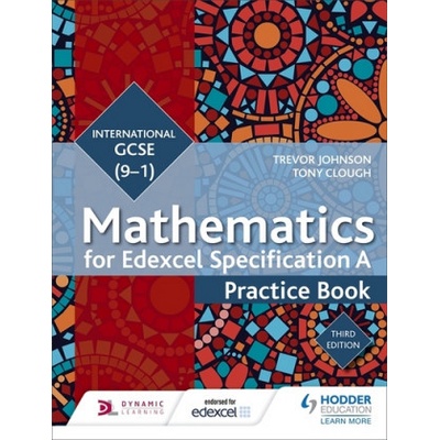 Edexcel International GCSE (9-1) Mathematics Practice Book Third Edition