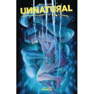 Image Comics Unnatural Volume 3: Rebirth | Mirka Andolfo