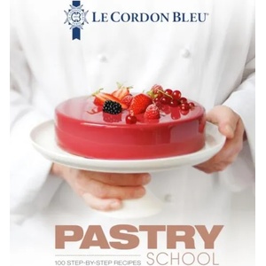 Le Cordon Bleu Pastry School (ISBN: 9781911621201)