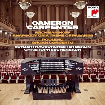 Virginia Records / Sony Music Cameron Carpenter - Rachmaninoff: Rhapsody on a Theme of Paganini & Poulenc: Organ Concerto (CD) (88985390822)