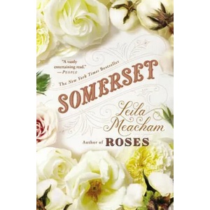 Somerset | Leila Meacham (2014)