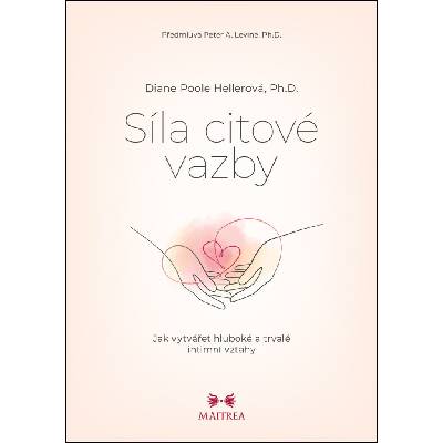 Hellerová Poole Diane Síla citové vazby