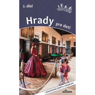 Hrady pre deti 2. diel