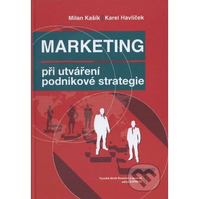 Marketing při utváření podnikové strategie