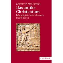 Das antike Christentum - Markschies, Christoph