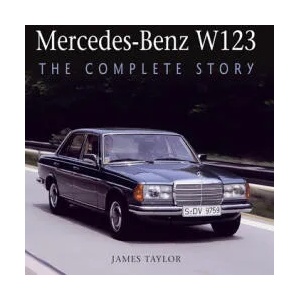 Mercedes-Benz W123 | James Taylor (ISBN: 9781785006050)