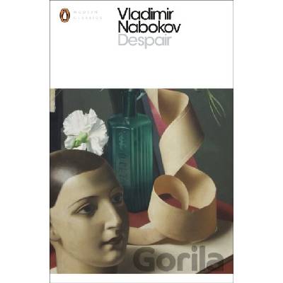 Despair - Penguin Modern Classics - Vladimir Nabokov