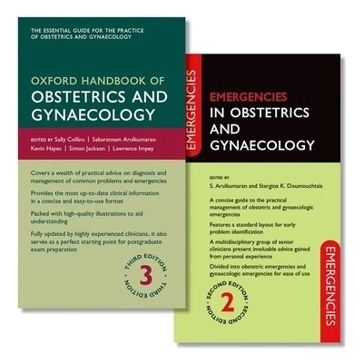 Oxford Handbook of Obstetrics and Gynaecology and Emergencies in Obstetrics and Gynaecology Pack