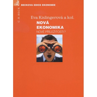 Nová ekonomika - nové příležitosti?
