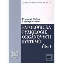 Patologická fyziologie orgánových systémů - část I. - Emanuel Nečas a kol.