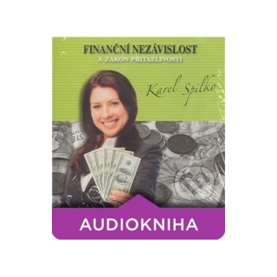 Finanční nezávislost a zákon přitažlivosti