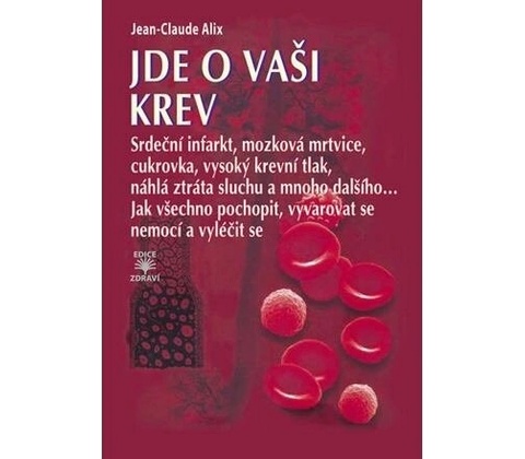 Jde o vaši krev