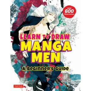 Learn to Draw Manga Men | Kyachi (ISBN: 9784805316092)