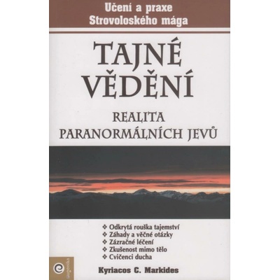 Tajné vědění - Realita paranormálních jevů