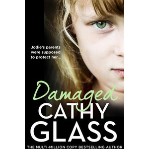 Damaged | Cathy Glass (ISBN: 9780008679705)