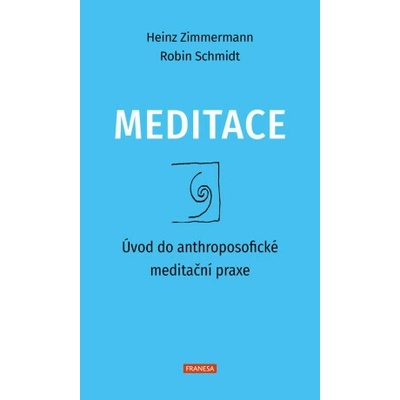 Meditace - Zimmermann Heinz, Robin Schmidt
