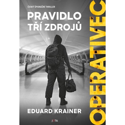 Operativec - Pravidlo tří zdrojů, 2. vydání - Eduard Krainer