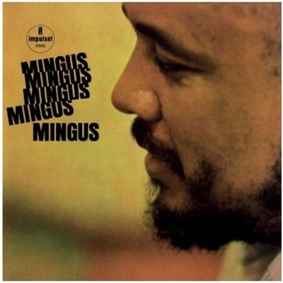 Charles Mingus - Mingus Mingus Mingus Mingus Mingus (Reissue) LP