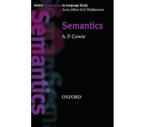 Oxford Introductions to Language Study Semantics