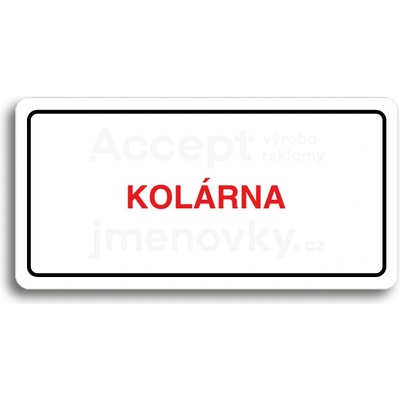 ACCEPT Piktogram KOLÁRNA - bílá tabulka - barevný tisk