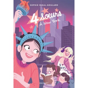 Quatre soeurs à New York | Sophie Rigal-Goulard (ISBN: 9782700278330)