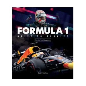 Formula 1 Drive to Survive Unofficial Companion | Codling, Stuart (ISBN: 9780760380673)