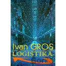 Logistika - Ivan Gros