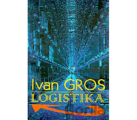 Logistika - Ivan Gros