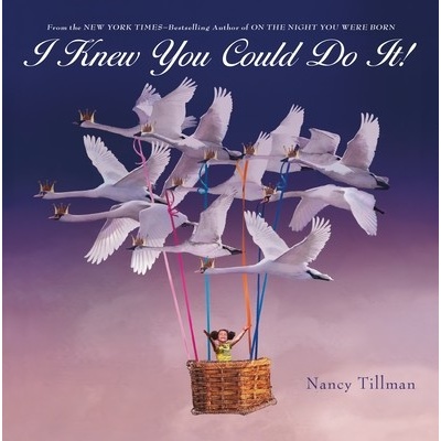 I Knew You Could Do It! Tillman Nancy