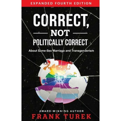 Correct, Not Politically Correct
