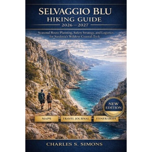 Selvaggio Blu Hiking Guide 2026-2027 | Charles S. Simons (2026)