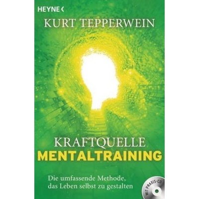 Kraftquelle Mentaltraining inkl. CD Tepperwein KurtPaperback