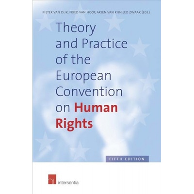 Theory and Practice of the European Convention on Human Rights - Fifth Edition Van Dijk PieterPaperback