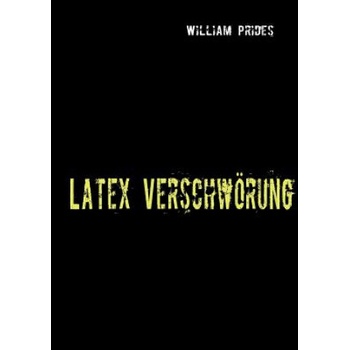 Books on Demand Latex Verschwoerung | William Prides
