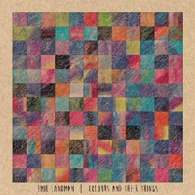 LANDMAN EMIL: COLOURS AND THEIR THINGS CD