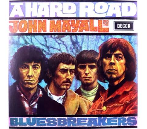 MAYALL, JOHN - A HARD ROAD LP