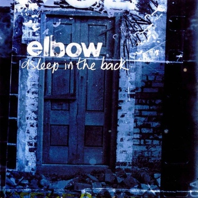 Elbow - Asleep In The Back Reedice 2020 - 2 LP